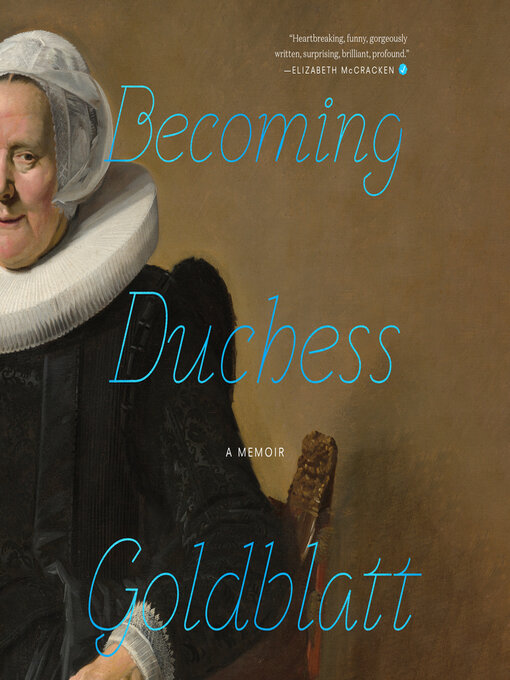 Nimiön Becoming Duchess Goldblatt lisätiedot, tekijä Anonymous - Saatavilla